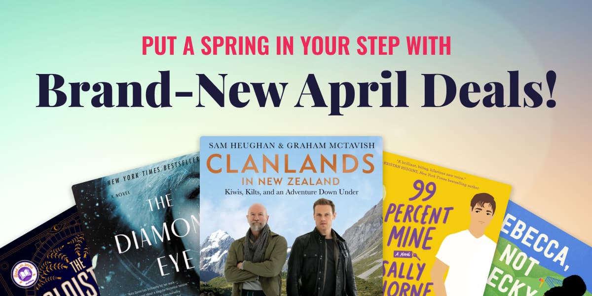Put a Spring in Your Step With Brand-New April Deals!