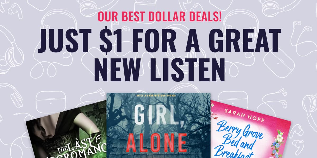 Our Best Dollar Deals! Just $1 For A Great New Listen