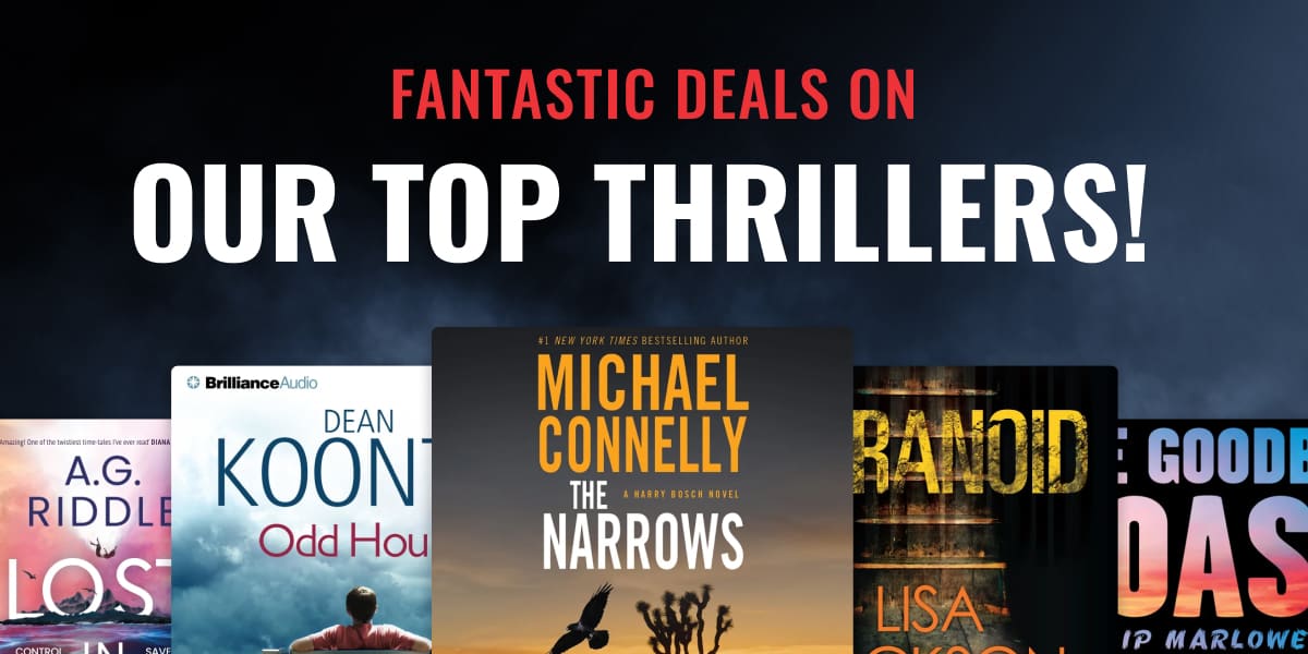 Fantastic Deals on Our Top Thrillers