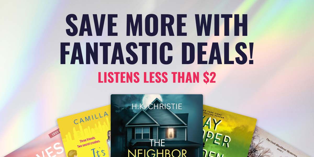 Save More With Fantastic Deals! Listens Less Than $2