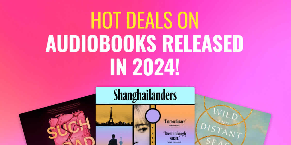 Hot Deals on Audiobooks Released in 2024