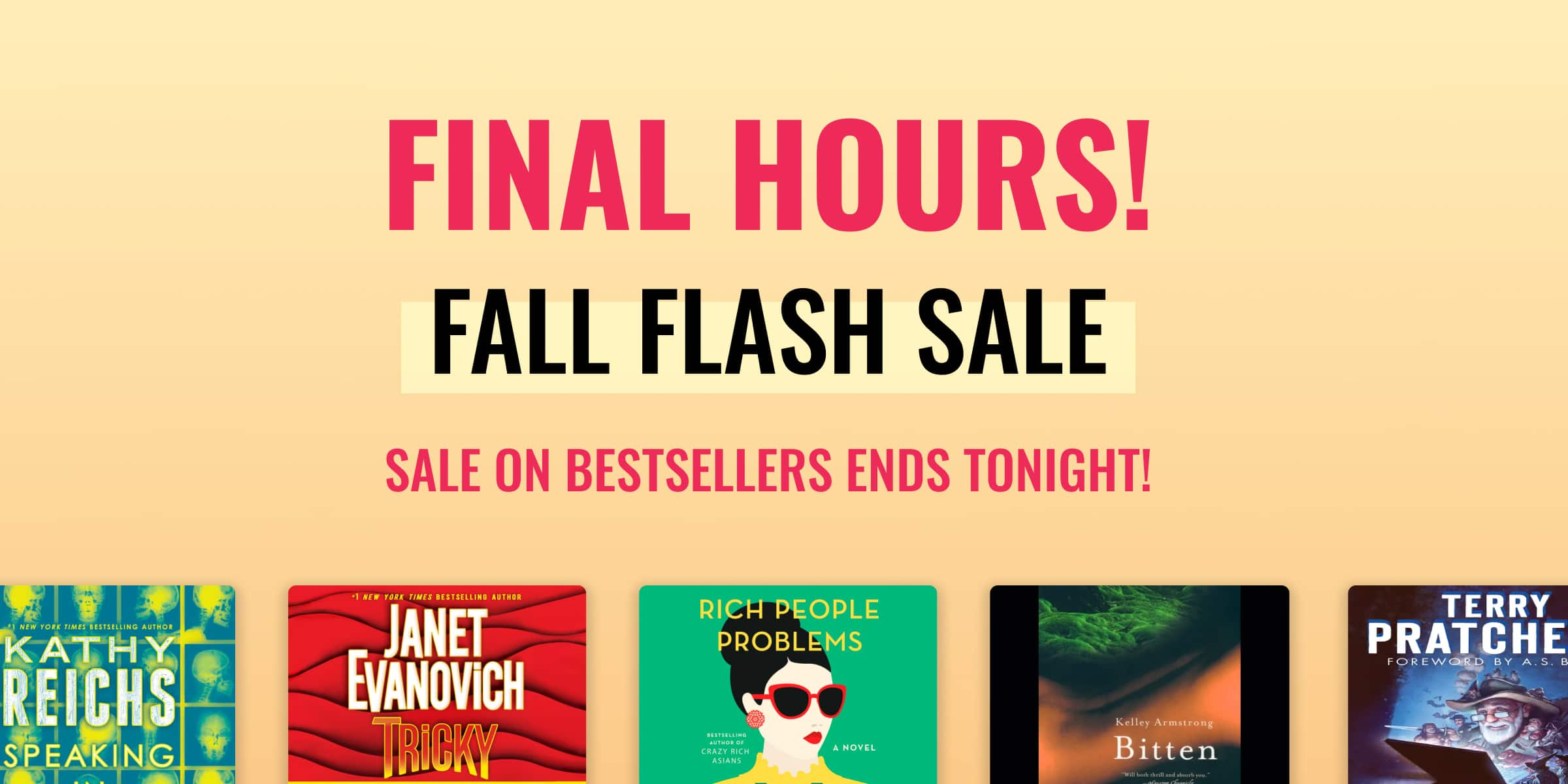 Final Hours: Fall Flash Sale