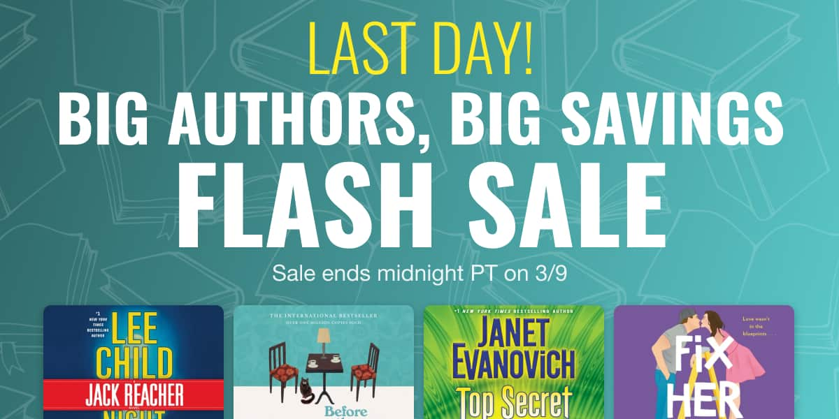 Big authors, big savings — last day for savings!