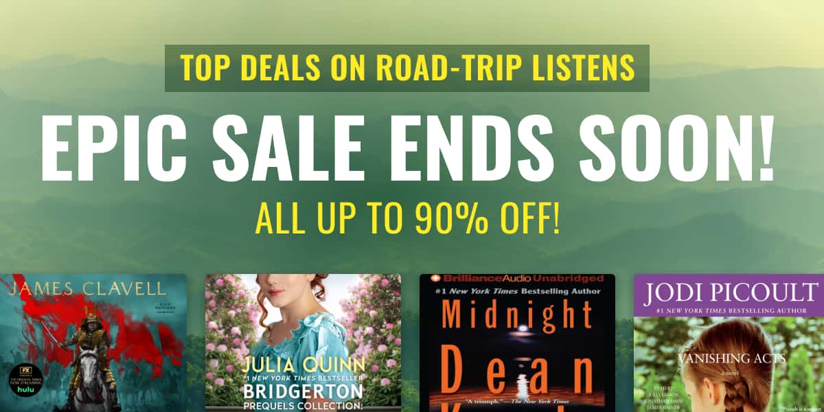 Our epic sale on road-trip listens ends soon! Get top deals for up to 90% off