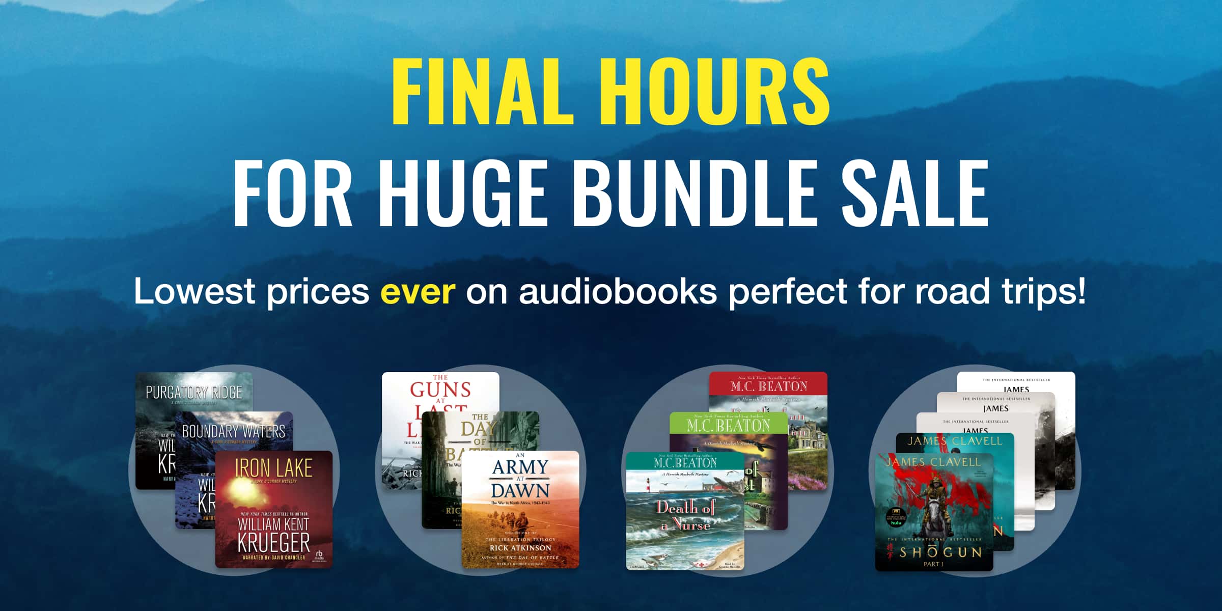 Final hours for our huge bundle sale — lowest prices ever on audiobooks perfect for road trips!