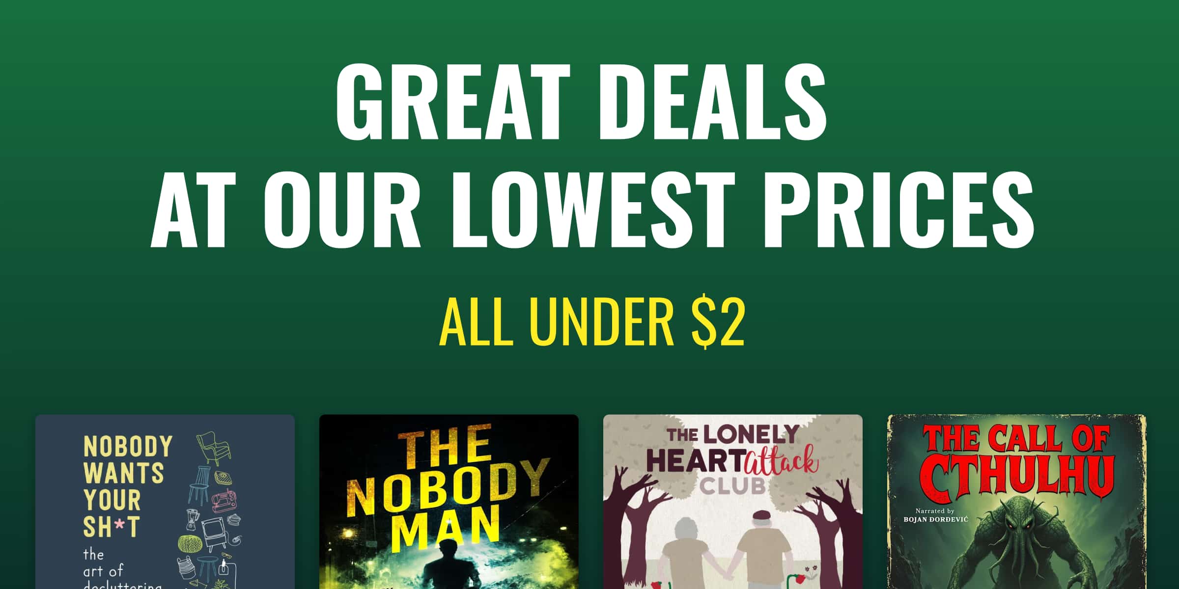 Great deals at our lowest prices! All under $2