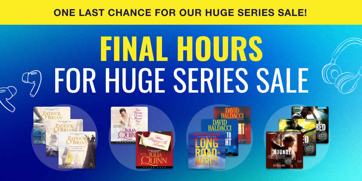 Final hours for Huge Series Sale!