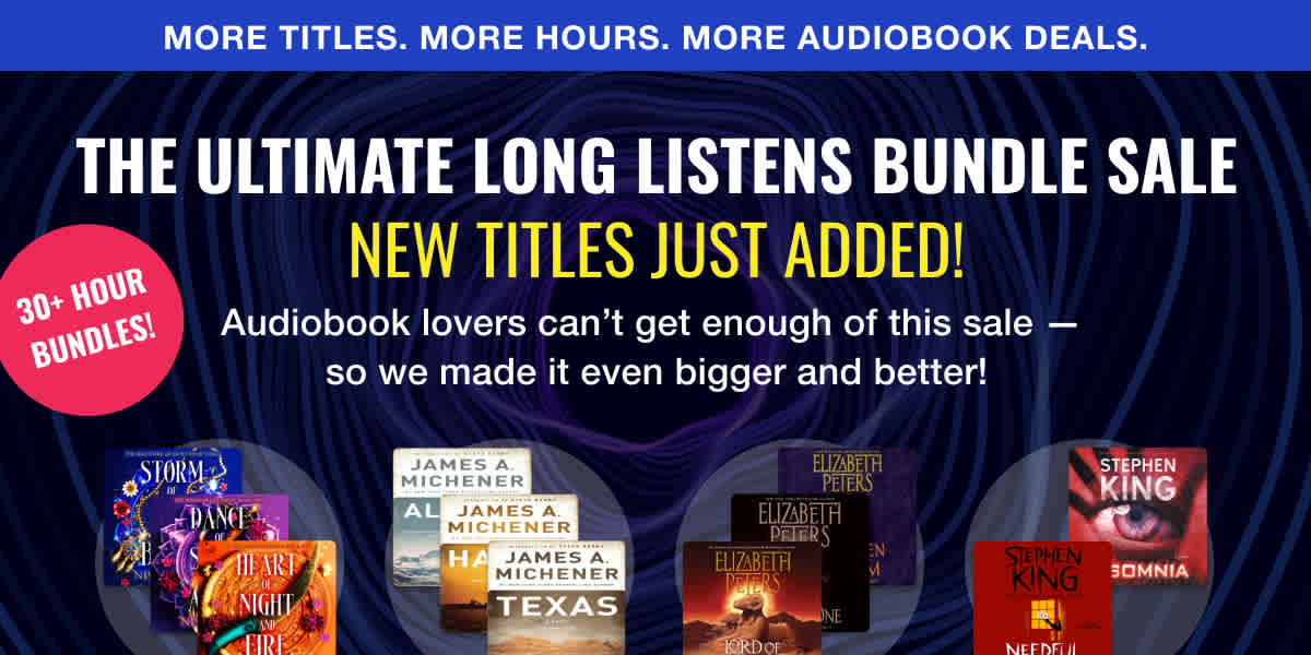 Audiobook lovers can't get enough of the Ultimate Long Listens Bundle Sale — so we made it even bigger and better!