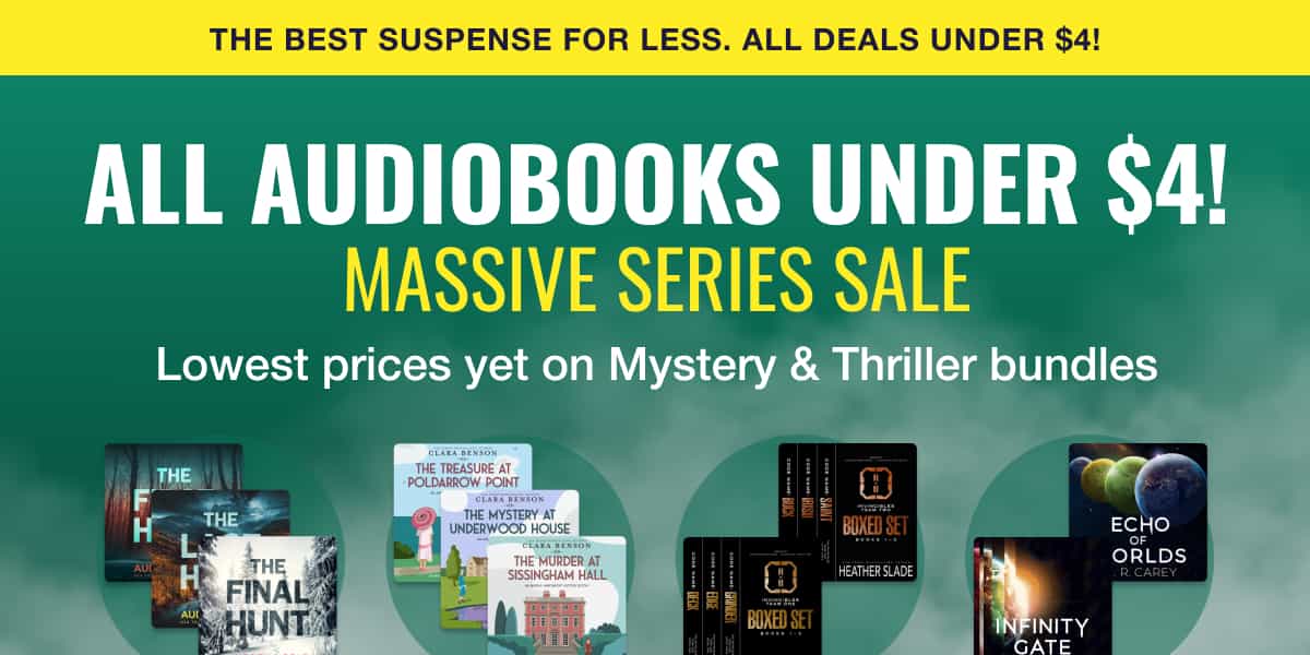 Shop the lowest prices yet in our Massive Series Sale — all audiobooks under $4!