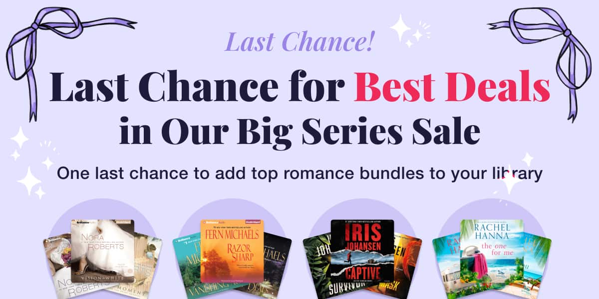 Last chance for best deals in our Big Series Sale! One last chance to add top romance bundles to your library