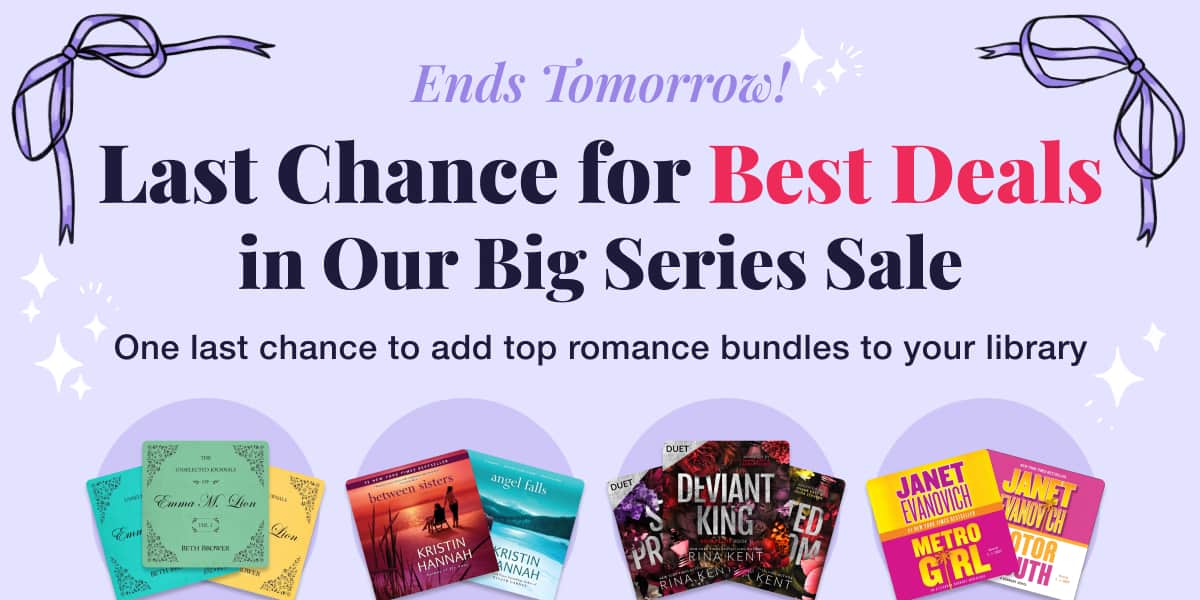 One last chance to add top romance bundles to your library — our Big Series Sale ends tomorrow!