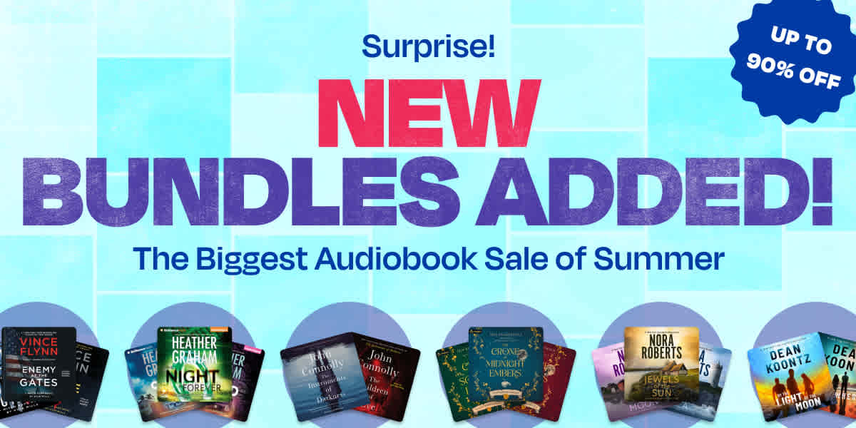 Surprise! New bundles added! Shop up to 90% off in the biggest audiobook sale of summer