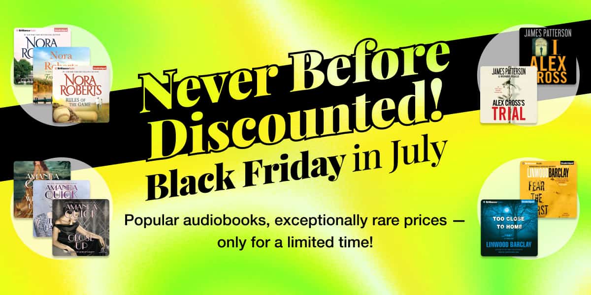 A selection of never before discounted popular audiobooks with exceptionally rare prices — only for a limited time!