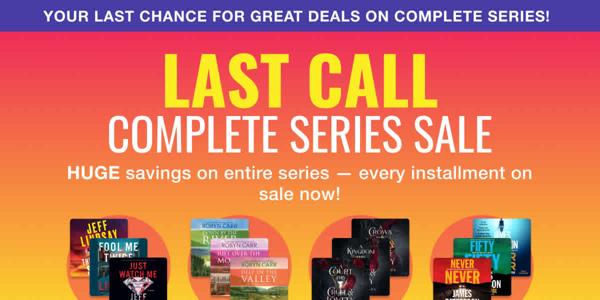 Your last chance for great deals on complete series! Huge savings on entire series — every installment on sale now!