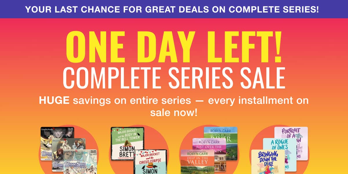 One day left to shop our Complete Series Sale! Huge savings on entire series — every installment on sale now!