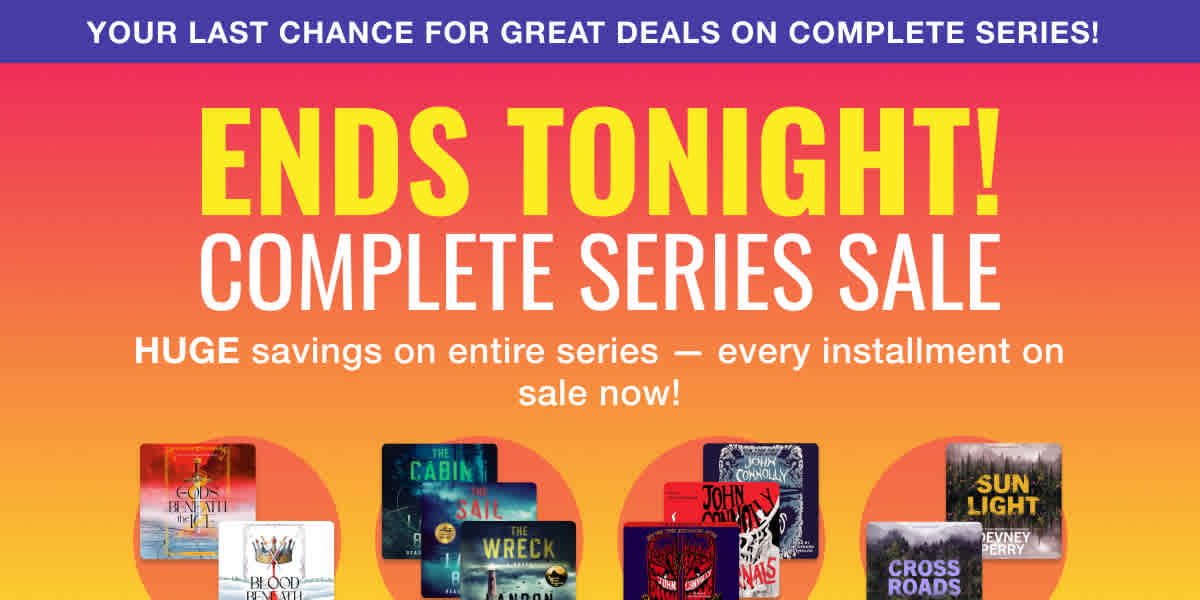 Our Complete Series Sale ends tonight! Huge savings on entire series — every installment on sale now!