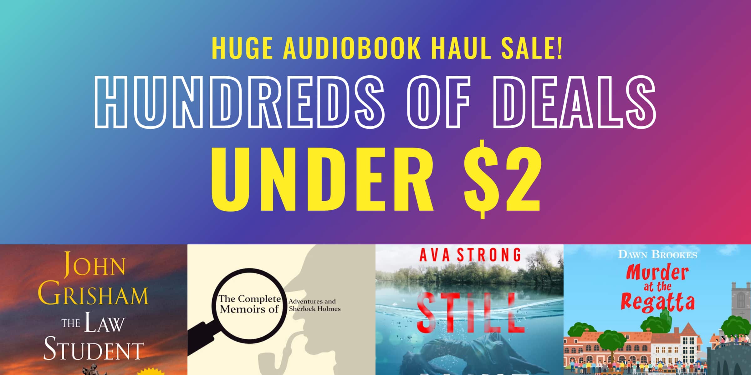 Huge audiobook haul sale! Hundreds of deals under $2