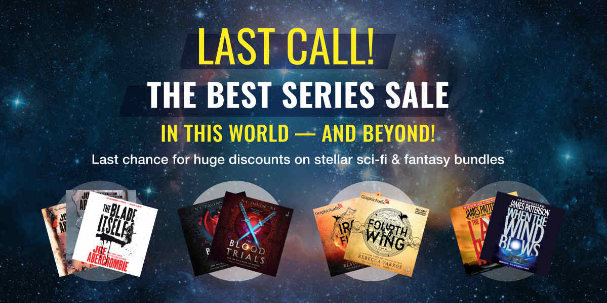 Last call for the Best Series Sale! Don’t miss your chance for huge discounts on stellar sci-fi & fantasy bundles